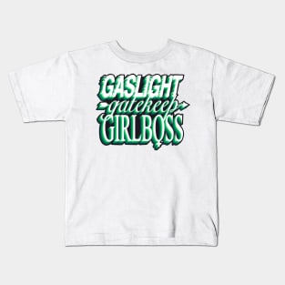 Gaslight gatekeep girlboss - green Kids T-Shirt